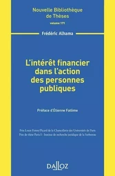 L'intérêt financier dans l'action des personnes publiques - Volume 171