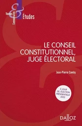 Le Conseil constitutionnel, juge électoral