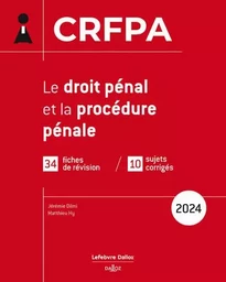 CRFPA 2024 - Le droit pénal et la procédure pénale