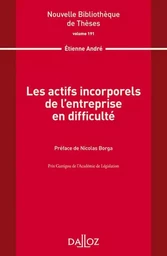 Les actifs incorporels de l'entreprise en difficulté - Volume 191