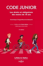 Code junior - Les droits et obligations des moins de 18 ans 12ed