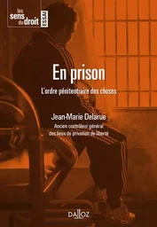 En prison - L'Ordre pénitentiaire des choses