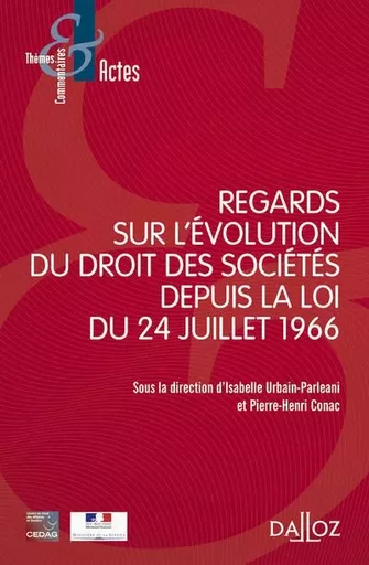 Regards sur l'évolution du droit des sociétés depuis la loi du 24 juillet 1966 -  - Groupe Lefebvre Dalloz