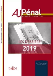 AJ Pénal - Les dossiers 2019