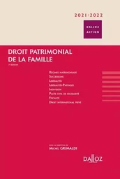 Droit patrimonial de la famille 2021/2022. 7e éd.