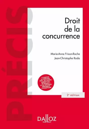 Droit de la concurrence 2ed - Marie-Anne Frison-Roche, Jean-Christophe Roda - Groupe Lefebvre Dalloz