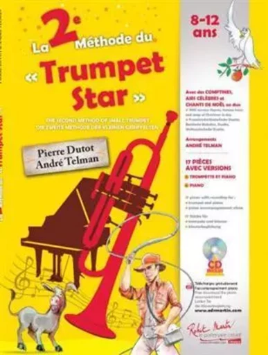 La 2Eme mEthode du Trumpet Star --- Trompette et piano -  DUTOT PIERRE/TELMAN - ROBERT MARTIN