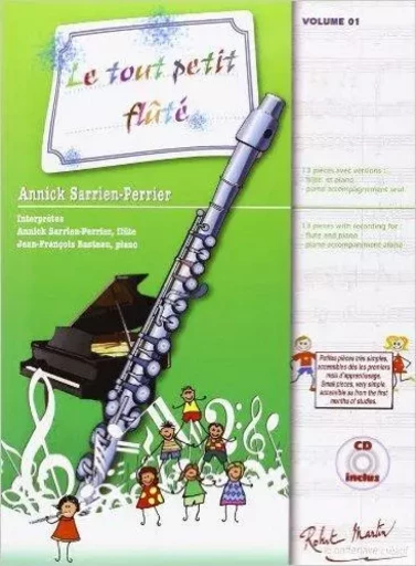 Le Tout Petit FlUtE V1 --- FlUte et piano -  SARRIEN-PERRIER ANNI - ROBERT MARTIN