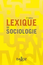 Lexique de sociologie. 6e éd.