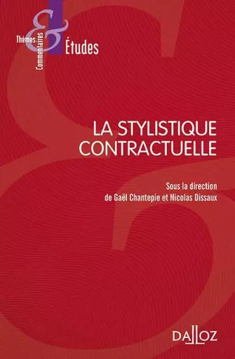 La stylistique contractuelle -  - Groupe Lefebvre Dalloz