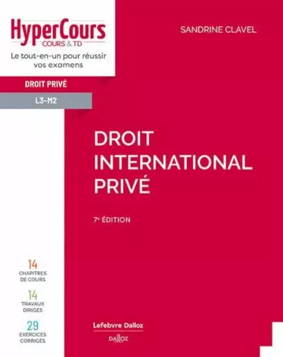 Droit international privé. 7e éd. - Sandrine Clavel - Groupe Lefebvre Dalloz