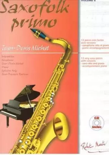 SAXOFOLK PRIMO SAXOPHONE +CD -  JEAN DENIS MICHAT - ROBERT MARTIN