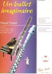 UN BALLET IMAGINAIRE FLUTE TRAVERSIERE +CD