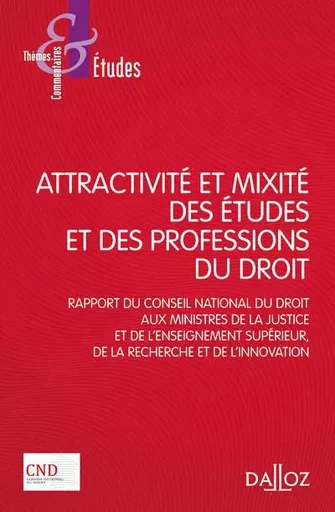 Attractivité et mixité des études et des professions du droit -  Conseil national du droit (CND) - Groupe Lefebvre Dalloz