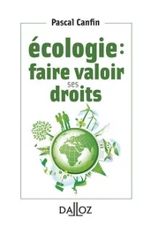 Écologie : faire valoir ses droits