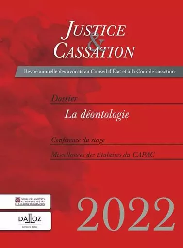 Justice et cassation 2022 - La déontologie -  Collectif - Groupe Lefebvre Dalloz