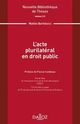 L acte plurilatéral en droit public - Volume 213