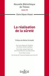 La réalisation de la sûreté - Volume 190