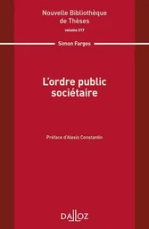 L ordre public sociétaire - Volume 217