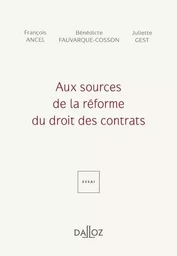 Aux sources de la réforme du droit des contrats