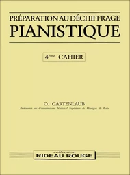 ODETTE GARTENLAUB : PREPARATION AU DECHIFFRAGE PIANISTIQUE - 4 EME CAHIER