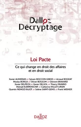 Loi PACTE - Ce qui change en droit des affaires et en droit social