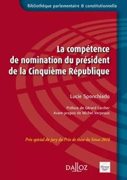 La compétence de nomination du Président de la Ve République