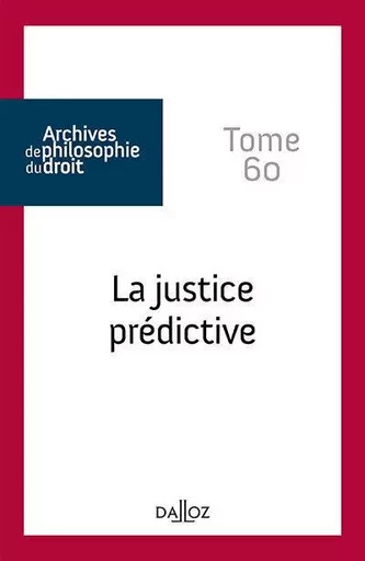 La justice prédictive -  - Groupe Lefebvre Dalloz