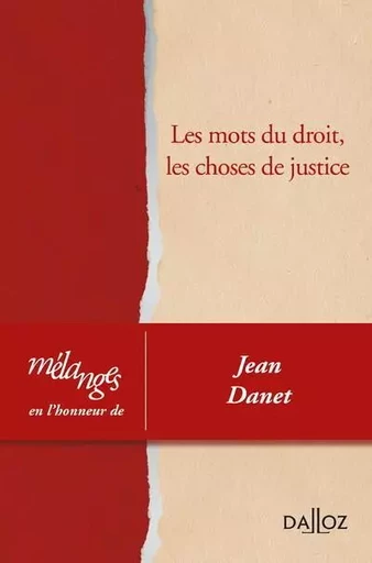 Mélanges en l'honneur de Jean Danet -  Collectif - Groupe Lefebvre Dalloz