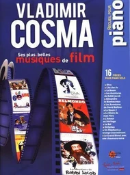 VLADIMIR COSMA : SES PLUS BELLES MUSIQUES DE FILM PIANO