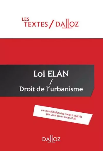 Loi ELAN / Droit de l'urbanisme - Clémence Breil, Marie-Charlotte Lesergent, Erwan Royer - Groupe Lefebvre Dalloz