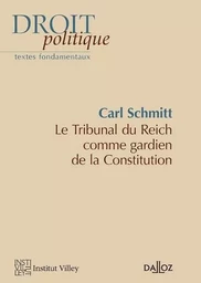 Le Tribunal du Reich comme gardien de la Constitution