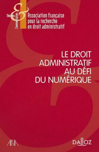 Le droit administratif au défi du numérique -  - Groupe Lefebvre Dalloz