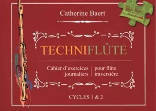 TechniflUte --- FlUte -  BAERT CATHERINE - ROBERT MARTIN