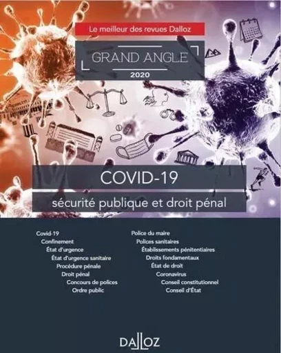 COVID-19, sécurité publique et droit pénal -  Collectif - Groupe Lefebvre Dalloz