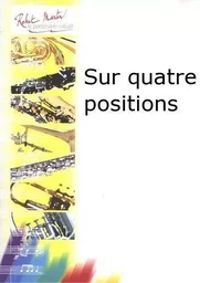 TOULON/MALLIE : SUR QUATRE POSITIONS - TROMBONE ET PIANO