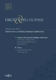 Droit & Philosophie - Volume 13 Aspects de la pensée juridique américaine