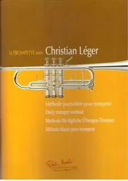 CHRISTIAN LEGER : LA TROMPETTE AVEC CHRISTIAN LEGER