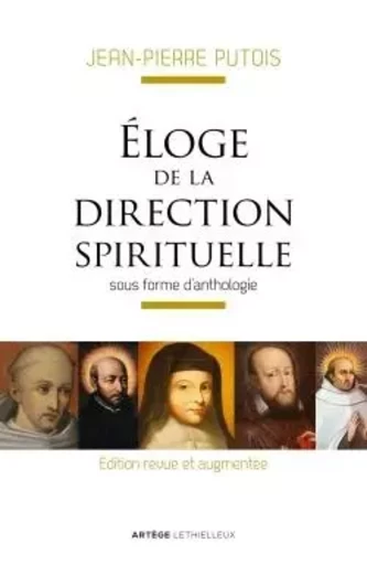 Eloge de la direction spirituelle - Jean-Pierre Putois - LETHIELLEUX