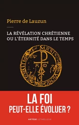 La révélation chrétienne ou l'éternité dans le temps