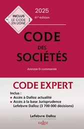 Code Dalloz Expert. Code des sociétés 2025, annoté et commenté. 41e éd.