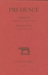 Tome II : Apotheosis (Traité de la nature de Dieu) - Hamartigenia (De l'origine du mal)