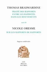 Traité des rapports entre les rapidités dans les mouvements. Suivi de : Sur les rapports de rapports