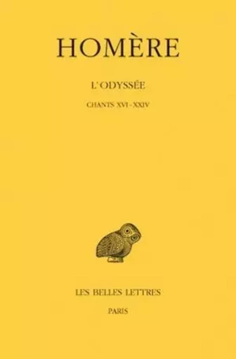 L'Odyssée. Tome III : Chants XVI-XXIV -  Homère - Les Belles Lettres