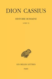 Histoire romaine. Livre 53