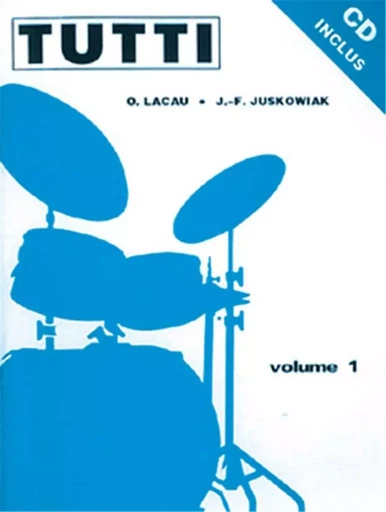 OLIVIER LACAU & J-F JUSKOWIAK : TUTTI - VOLUME 1 - RECUEIL + CD -  JUSKOWIAK, JACQUES-F - CARISCH MUSICOM