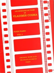 LES MUSIQUES DE FILM DE VLADIMIR COSMA VLADIMIR VOLUME 4 - PIANO