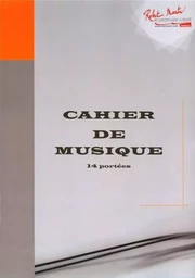 CAHIER DE MUSIQUE 14 PORTEES