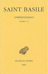 Correspondance. Tome I : Lettres I-C