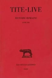 Histoire romaine. Tome XI : Livre XXI